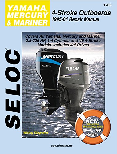 Sierra 18-01705 Seloc Manualyamaha Mercury & Mariner Outboards Repair 1995-2004 2.5-225 Hp 1-4 Cylinder & V6 4 Stroke Model Includes Jet Drives